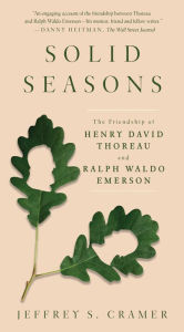 Free ebook download txt file Solid Seasons: The Friendship of Henry David Thoreau and Ralph Waldo Emerson in English