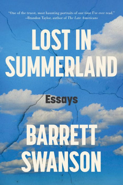 Lost In Summerland: Essays