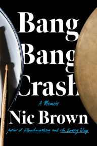 Free kindle downloads new books Bang Bang Crash by Nic Brown, Nic Brown 9781640094406