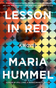 Title: Lesson in Red: A Novel, Author: Maria Hummel