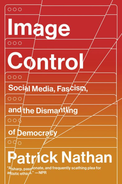 Image Control: Art, Fascism, and the Right to Resist