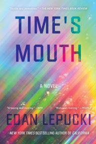 Time's Mouth: A Novel