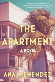 Free book electronic downloads The Apartment: A Novel 9781640095830