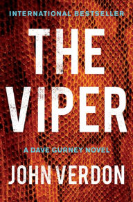 Title: The Viper: A Dave Gurney Novel, Author: John Verdon