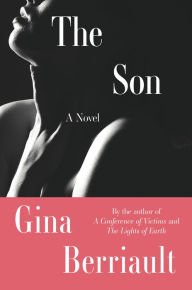 Title: The Son: A Novella, Author: Gina Berriault