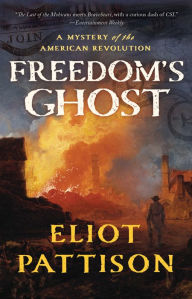 Ebook for nokia c3 free download Freedom's Ghost: A Mystery of the American Revolution in English by Eliot Pattison  9781640096783