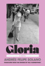 Gloria: A Novel