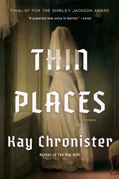 Thin Places: Stories