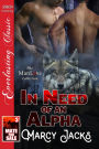 In Need of an Alpha [Mate for Sale 3] (Siren Publishing Everlasting Classic ManLove)