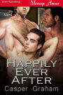 Happily Ever After (Siren Publishing Menage Amour ManLove)