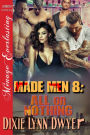 Made Men 8: All or Nothing (Siren Publishing Menage Everlasting)