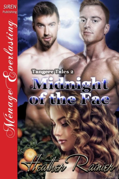 Midnight of the Fae [Tangere Tales 2] (Siren Publishing Menage Everlasting)