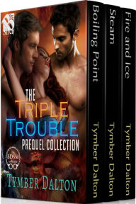 Title: The Triple Trouble Collection, Volume 1 [Box Set] (Siren Publishing Menage Everlasting), Author: Tymber Dalton