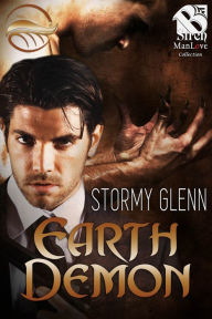 Title: Earth Demon [Elemental Demon 3] (Siren Publishing The Stormy Glenn ManLove Collection), Author: Stormy Glenn