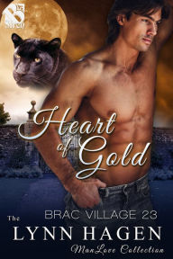 Title: Heart of Gold [Brac Village 23] (Siren Publishing The Lynn Hagen ManLove Collection), Author: Lynn Hagen