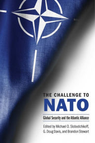 Free downloading of ebooks in pdf The Challenge to NATO: Global Security and the Atlantic Alliance