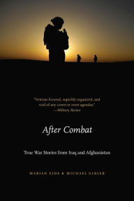 Title: After Combat: True War Stories from Iraq and Afghanistan, Author: Marian Eide