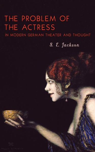 the Problem of Actress Modern German Theater and Thought