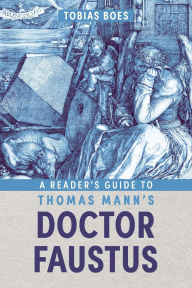 Ebook for kid free download A Reader's Guide to Thomas Mann's Doctor Faustus in English DJVU MOBI FB2 9781640142237