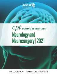 CPT Coding Essentials for Neurology and Neurosurgery 2021