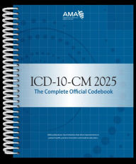 Title: ICD-10-CM 2025 the Complete Official Codebook, Author: American Medical Association