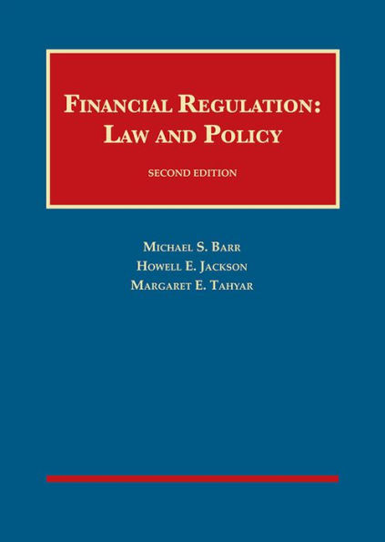Financial Regulation: Law and Policy / Edition 2