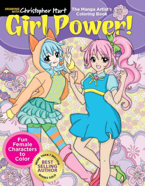 Manga Artist's Coloring Book: Girl Power!: Fun Female Characters to Color