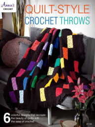 Title: Quilt-Style Crochet Throws, Author: Martha Brooks Stein
