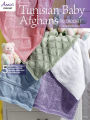 Tunisian Baby Afghans to Crochet