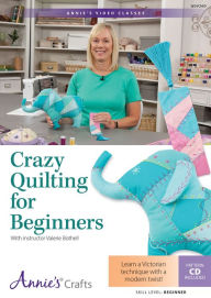 Ebook free online downloads Crazy Quilting for Beginners 9781640251137  by Valerie Bothell (English literature)