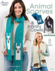 Title: Animal Scarves & Infinity Cowls, Author: Lisa McDonald