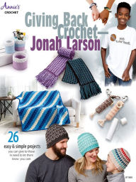 Epub books downloaden Giving Back Crochet - Jonah Larson 9781640254343 English version by Jonah Larson 
