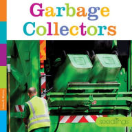 Title: Garbage Collectors, Author: Laura K Murray