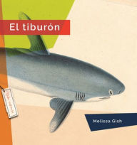 Title: El Tiburï¿½n, Author: Melissa Gish