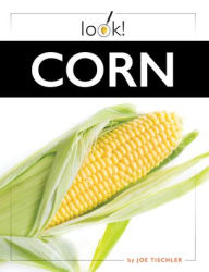 Title: Corn, Author: Joe Tischler