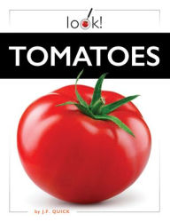 Title: Tomatoes, Author: J F Quick