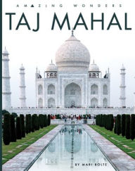 Title: Taj Mahal, Author: Mari Bolte