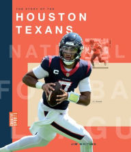 Title: The Story of the Houston Texans, Author: Jim Whiting