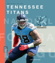 Title: The Story of the Tennessee Titans, Author: Jim Whiting