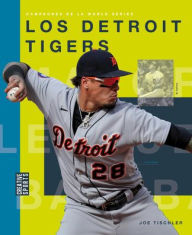 Title: Los Detroit Tigers, Author: Joe Tischler