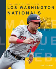 Title: Los Washington Nationals, Author: Joe Tischler