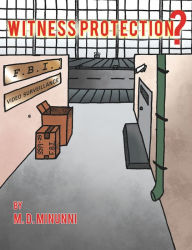 Title: Witness Protection?, Author: M.  D. D. Minunni