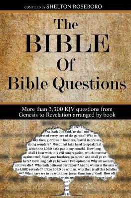 The Bible Of Bible Questions