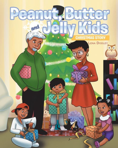 Peanut, Butter and Jelly Kids: Christmas Story