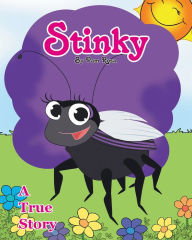 Title: Stinky: A True Story, Author: Pam Rosa