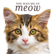 Title: You Had Me At Meow, Author: PIL Staff