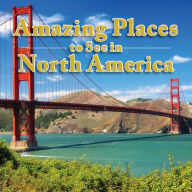Title: Amazing Places to See in America, Author: PIL Staff
