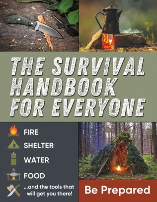 Survival Be Prepared By Pil Staff Hardcover Barnes Noble