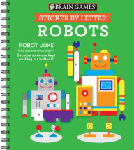 Title: Brain Games Sticker By Letter Robots, Author: Publications International Ltd