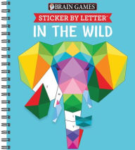 Title: Brain Games Sticker By Letter In the Wild, Author: Publications International Ltd